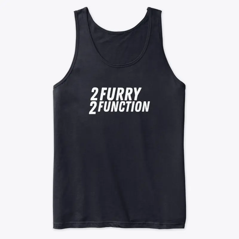 2 Furry 2 Function 