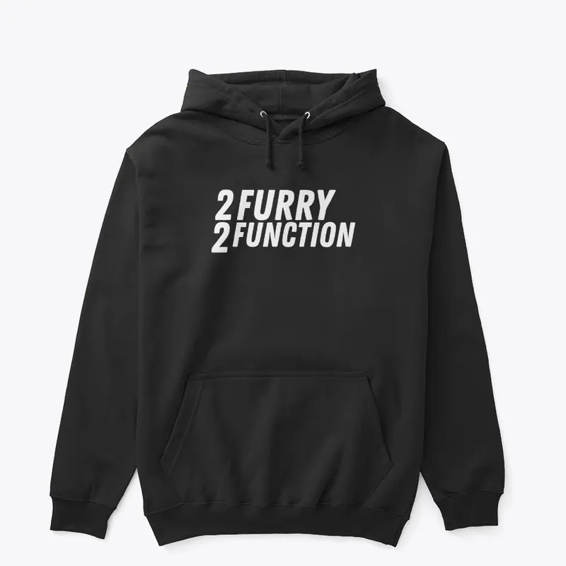 2 Furry 2 Function 